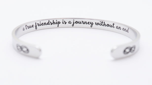 "a true friendship is a journey without an end" Secret Message Cuff Bracelet